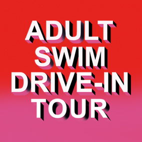 Sponsorpitch & Adult Swim Drive-in Tour